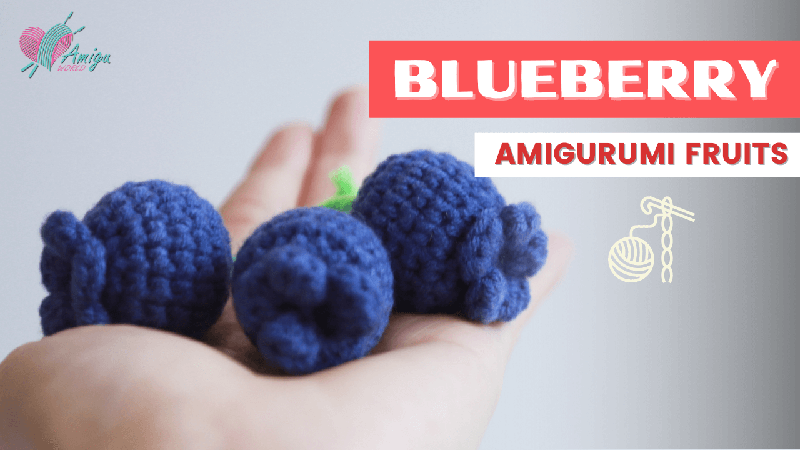 FREE Pattern - How to crochet a BLUEBERRY amigurumi