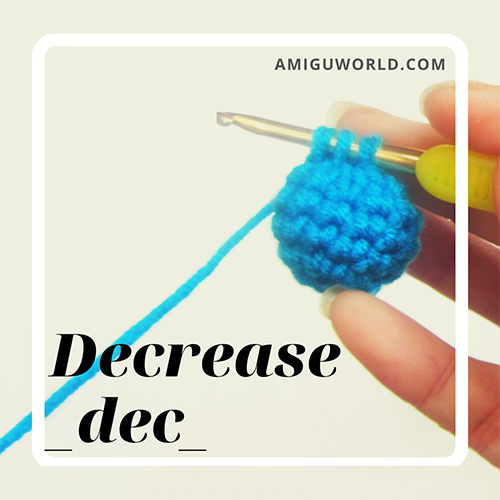 How to decrease in crochet (dec)