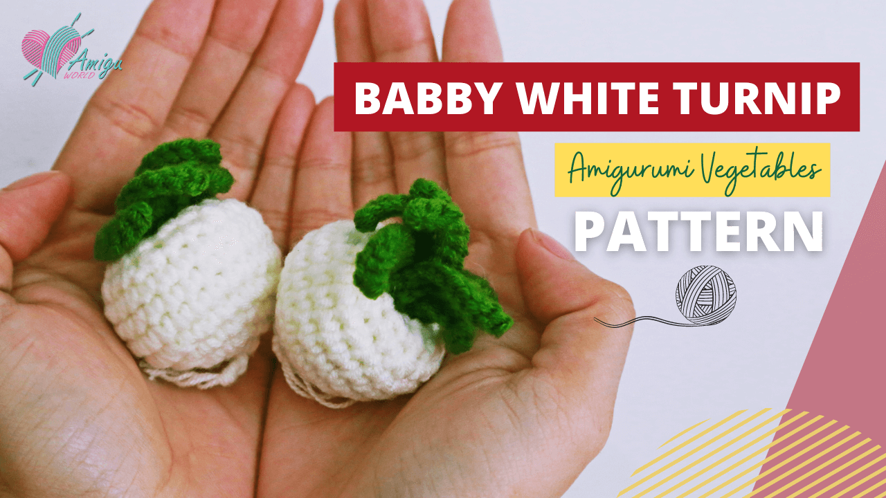 FREE Pattern - How to crochet a BABY WHITE TURNIP amigurumi