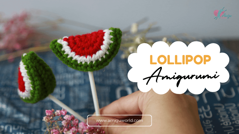 Free Pattern - How to crochet Watermelon Candy amigurumi