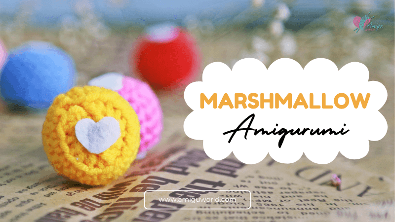 Free Pattern - How to crochet MARSHMALLOW amigurumi
