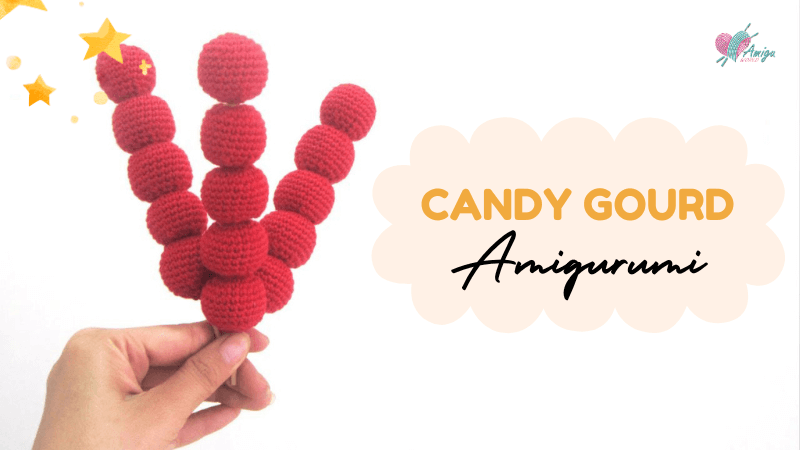 FREE Pattern - How to crochet CANDY GOURD amigurumi