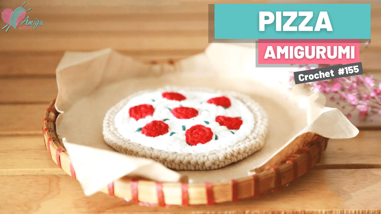FREE pattern - How to crochet Pizza amigurumi