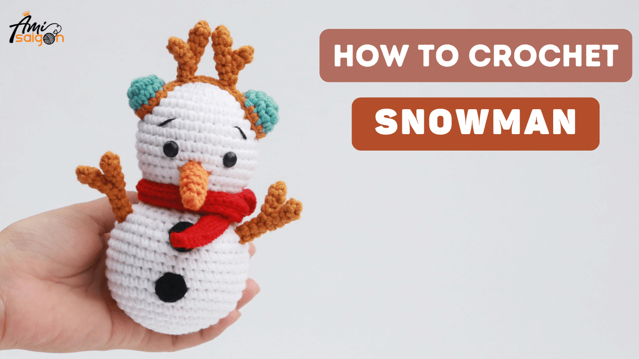Crochet Snowman Amigurumi - Step-by-Step Tutorial