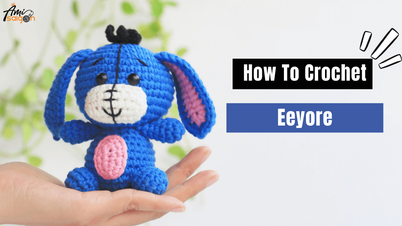 Create a Cuddly Eeyore Amigurumi - Free Video Tutorial