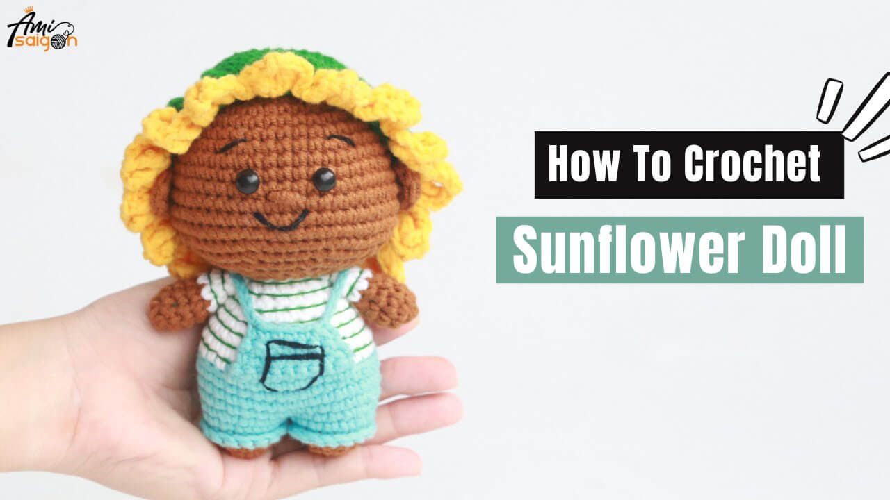 Free Crochet Amigurumi Sunflower Doll Tutorial
