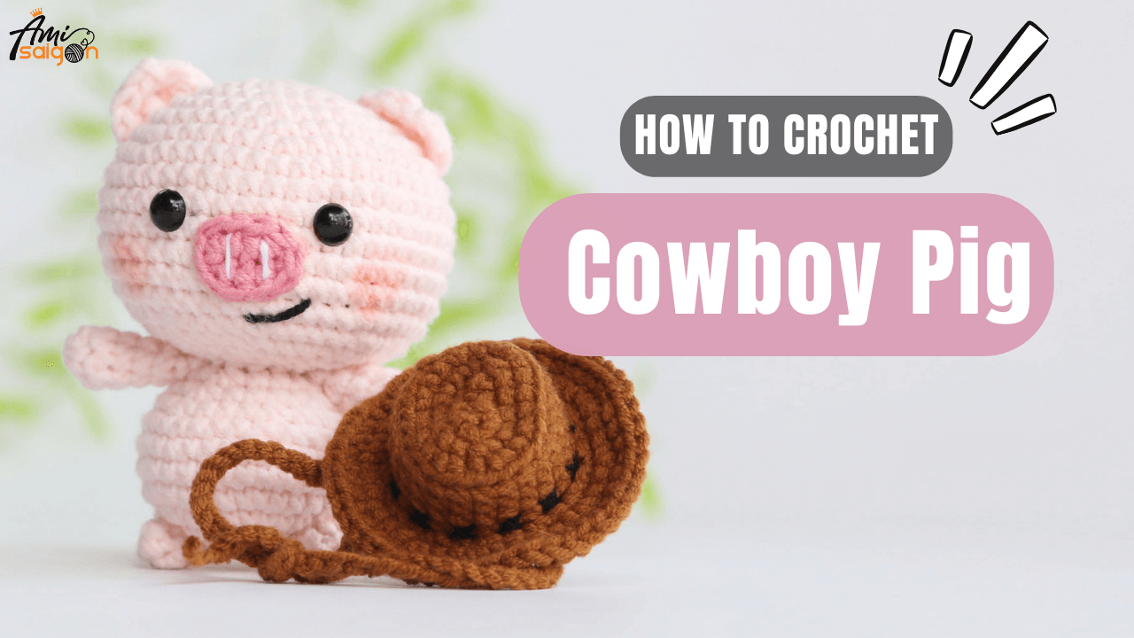 Little Cowboy Pig amigurumi Free crochet tutorial