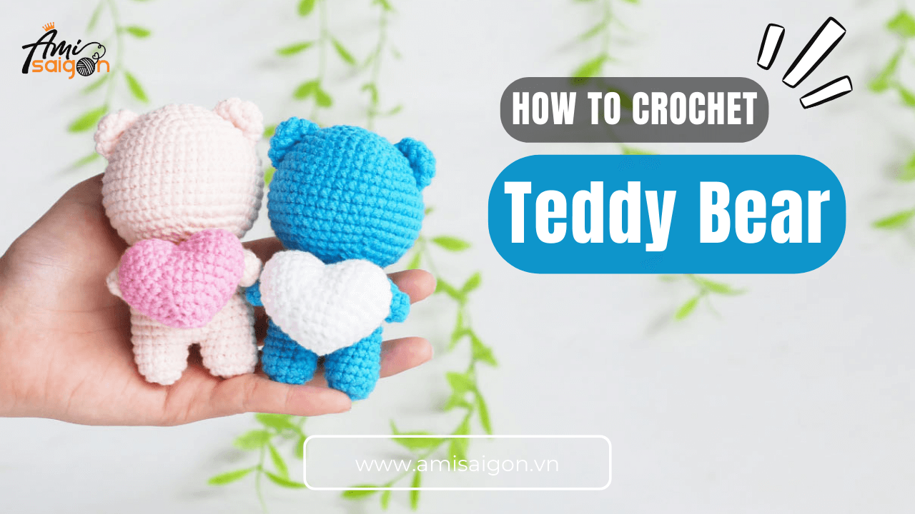 How to crochet Teddy Bear free crochet amigurumi tutorial